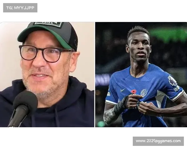 默森：切尔西波动状态难争冠 杯赛表现或成亮点